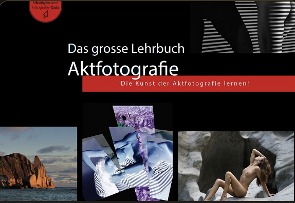 Das grosse Lehrbuch - Aktfotografie
