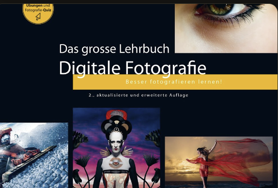 Das grosse Lehrbuch - Digitale Fotografie